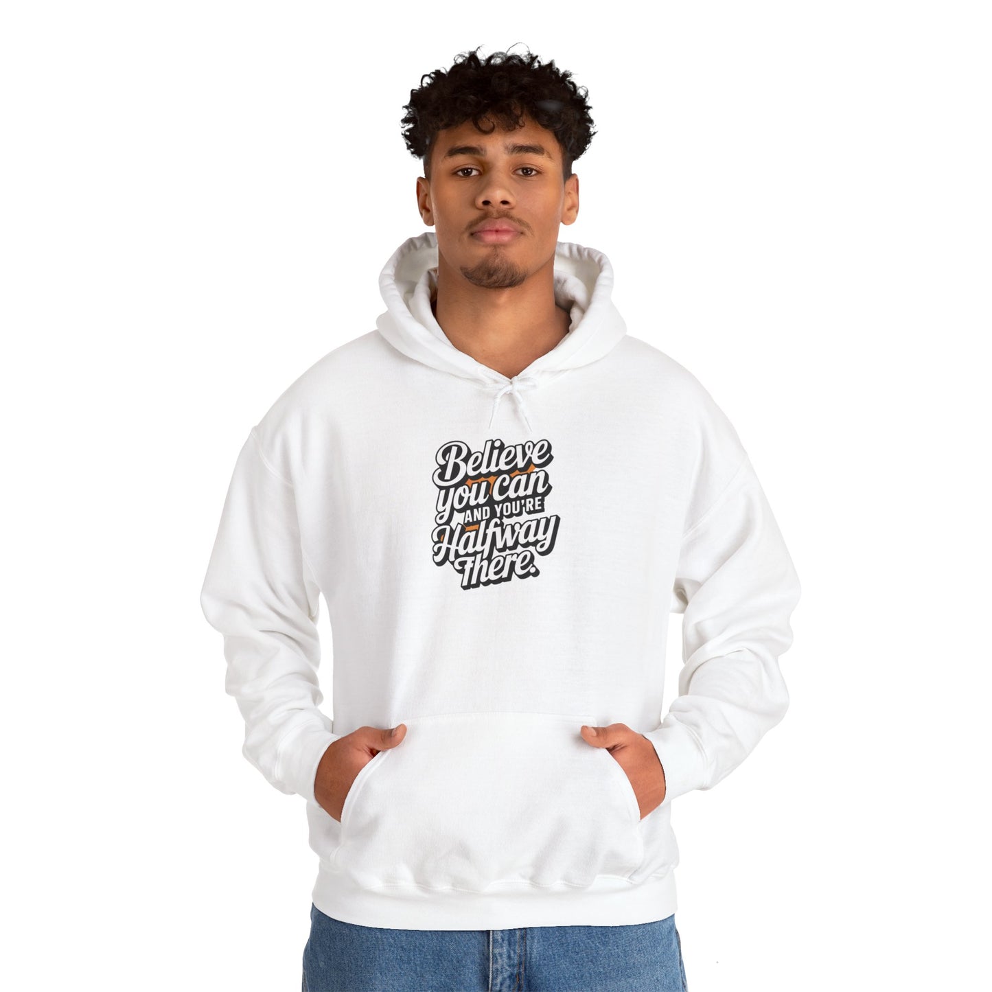 Believe You Can And Your Half Way There Unisex Heavy Blend™ Hooded Sweatshirt Gildan 18000