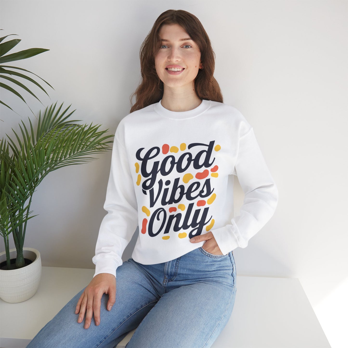 Good Vibes Only Sweatshirt