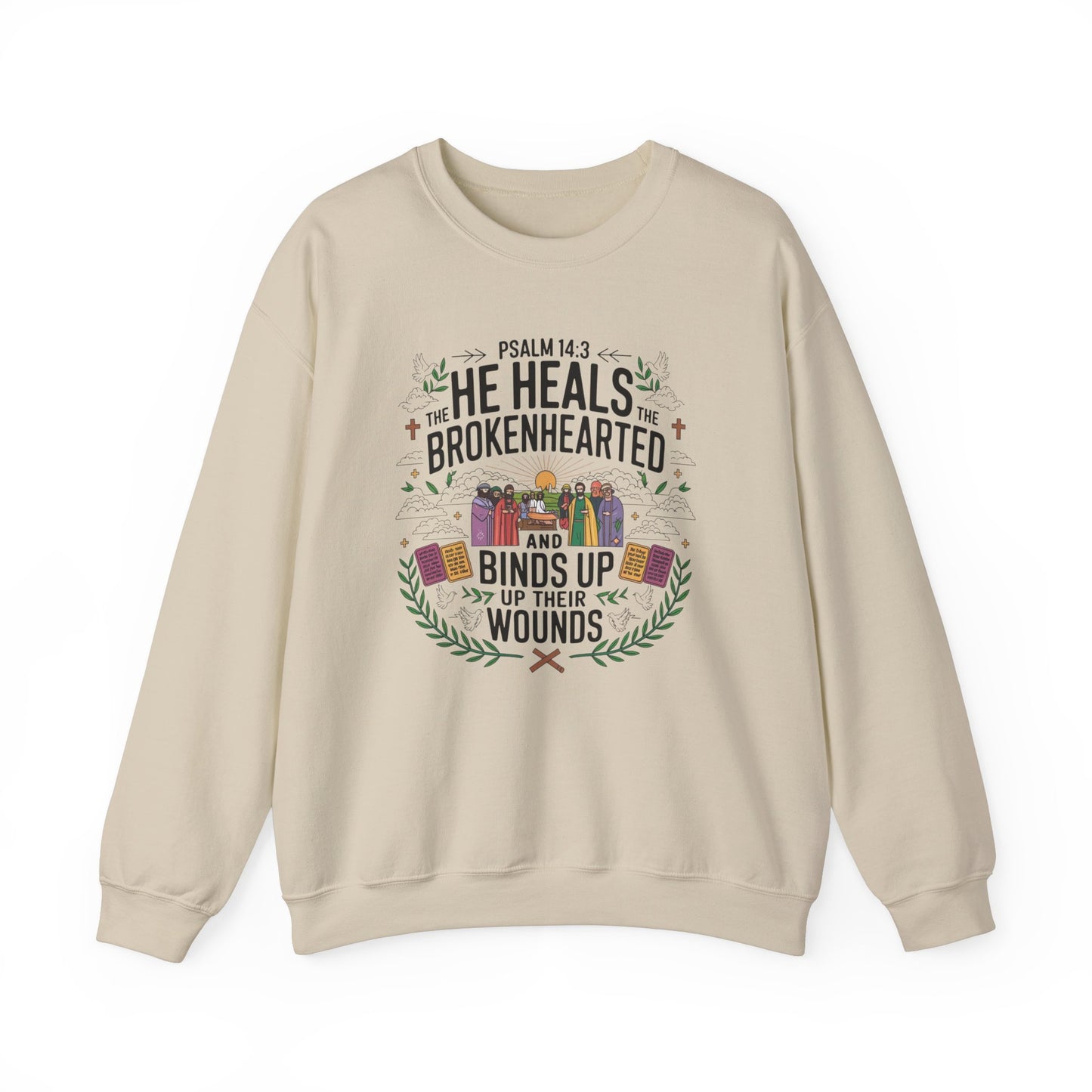 He Heals The Brokenhearted And Binds Their Wounds Unisex Heavy Blend™ Crewneck Sweatshirt