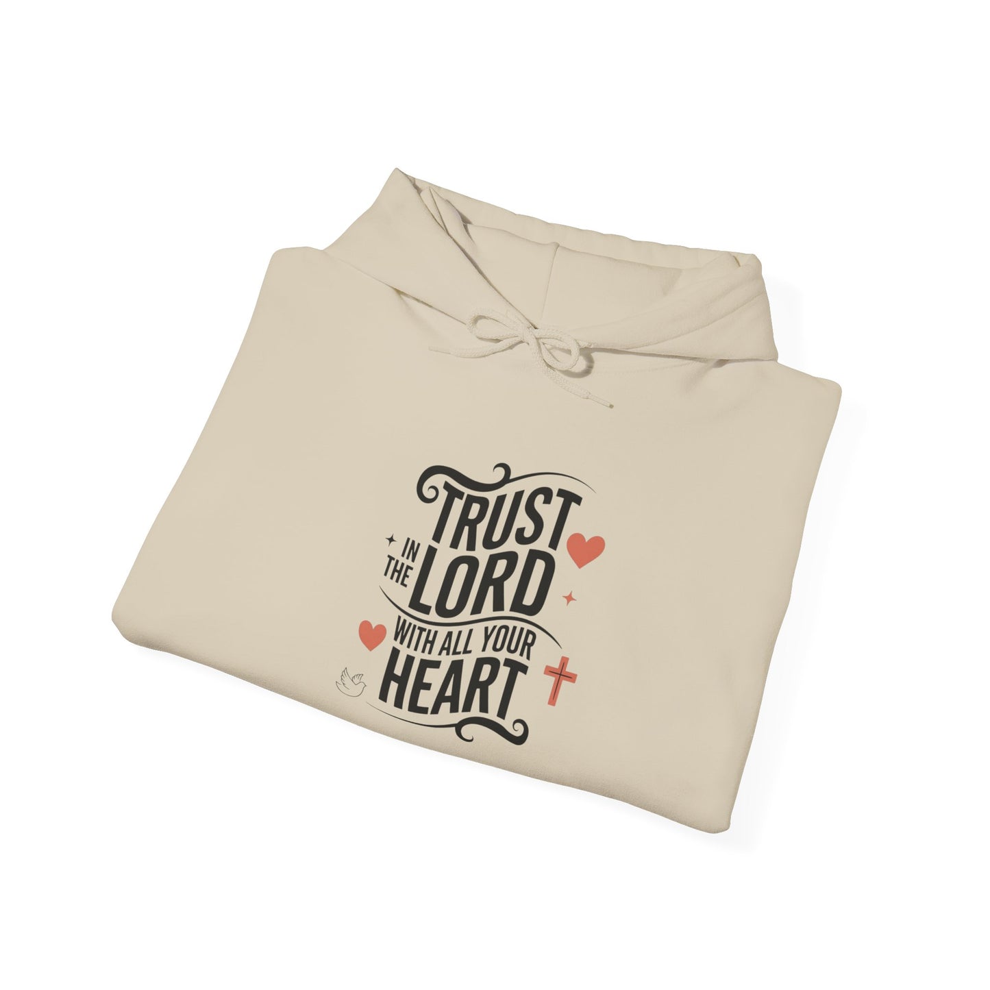 Trust In The LORD With All Your Heart Unisex Heavy Blend™ Hooded Sweatshirt