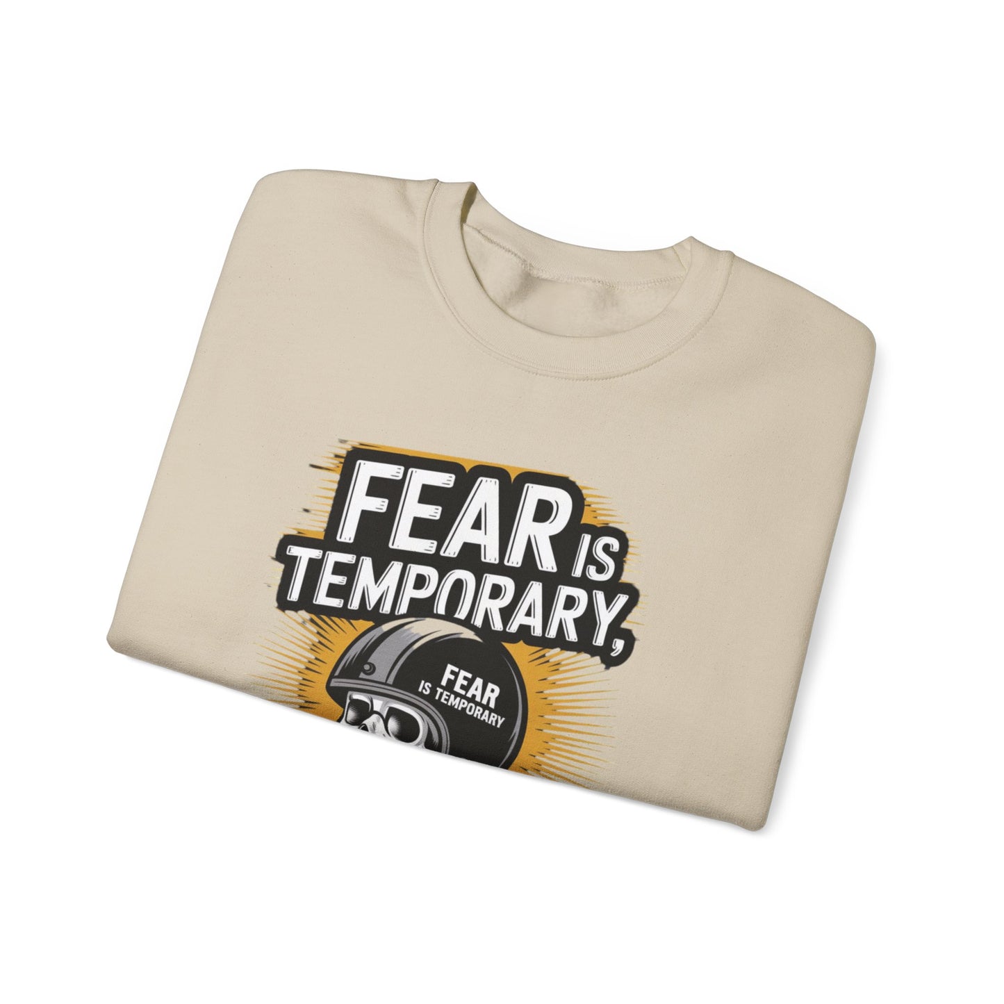 Fear Is Temporary Regret Is Forever Unisex Heavy Blend™ Crewneck Sweatshirt