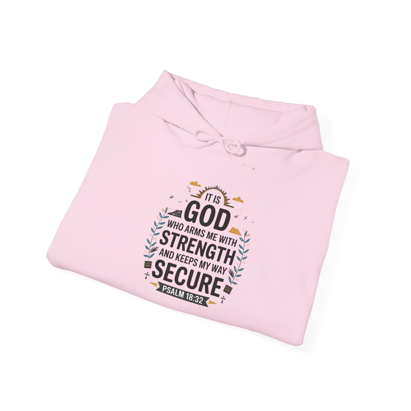 It Is GOD Who Arms Me With Strength And Keeps My Way Secure Unisex Heavy Blend™ Hooded Sweatshirt Hoodie