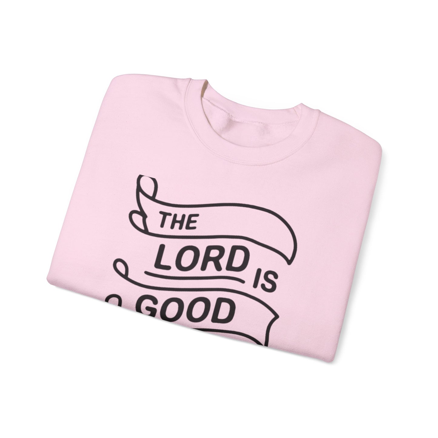 The LORD Is Good To All Unisex Heavy Blend™ Crewneck Sweatshirt