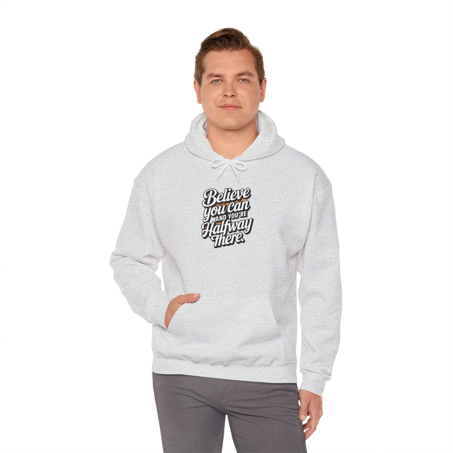 Believe You Can And Your Half Way There Unisex Heavy Blend™ Hooded Sweatshirt Gildan 18000