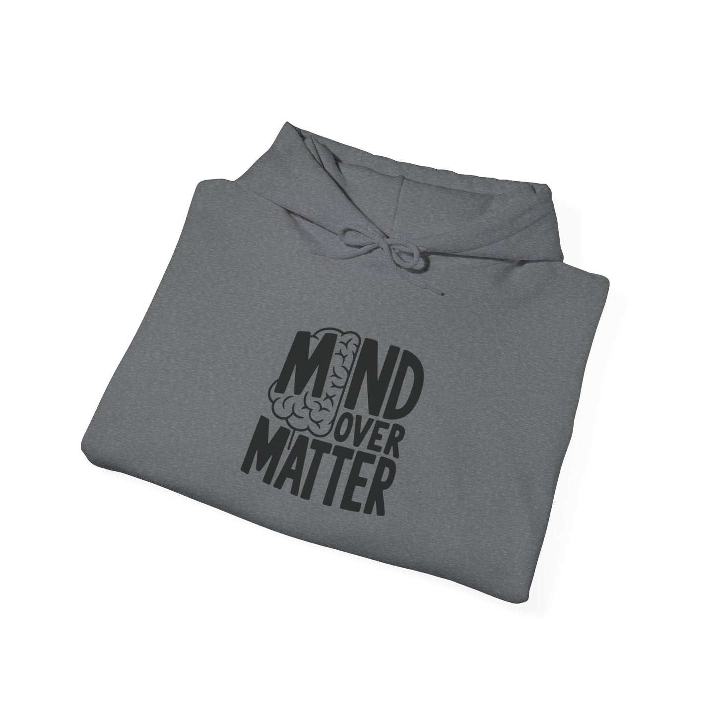 Mind Over Matter Hoodie Hooded Sweatshirt Gildan 18500