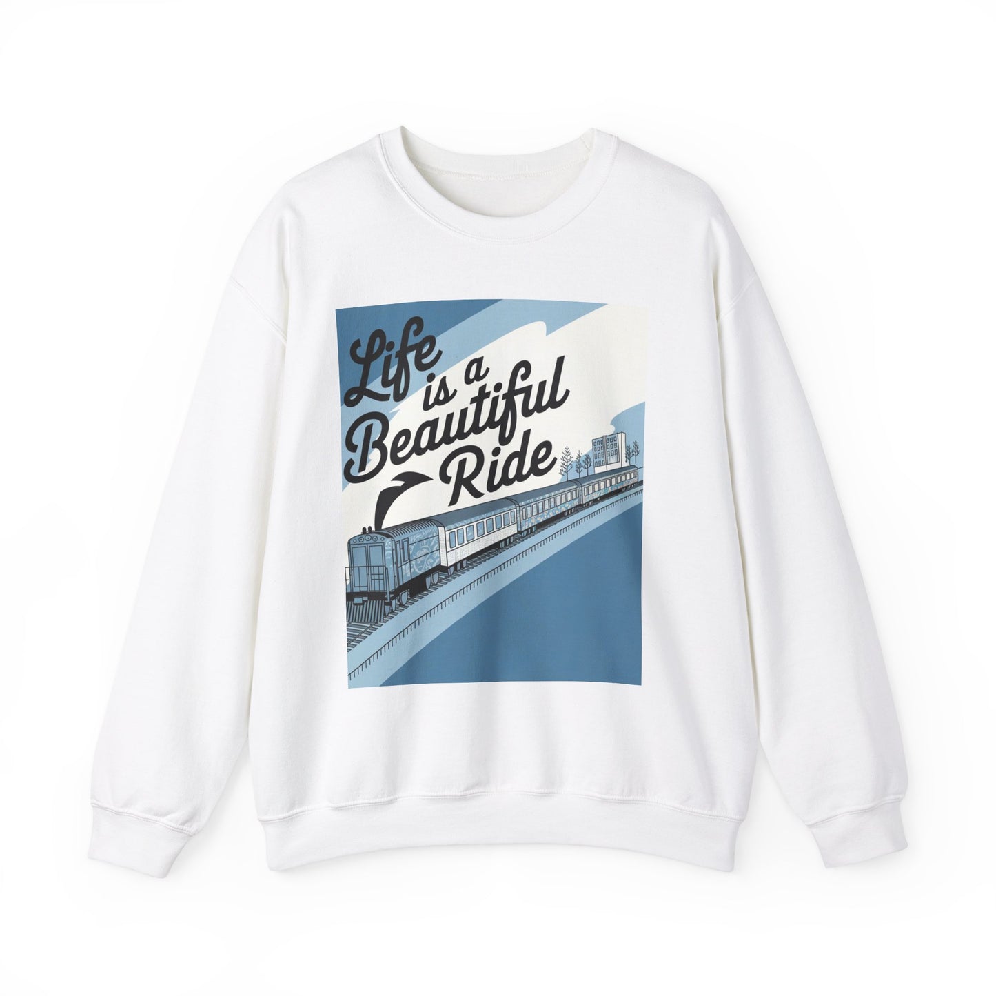 Life Is A Beautiful Ride Sweatshirt