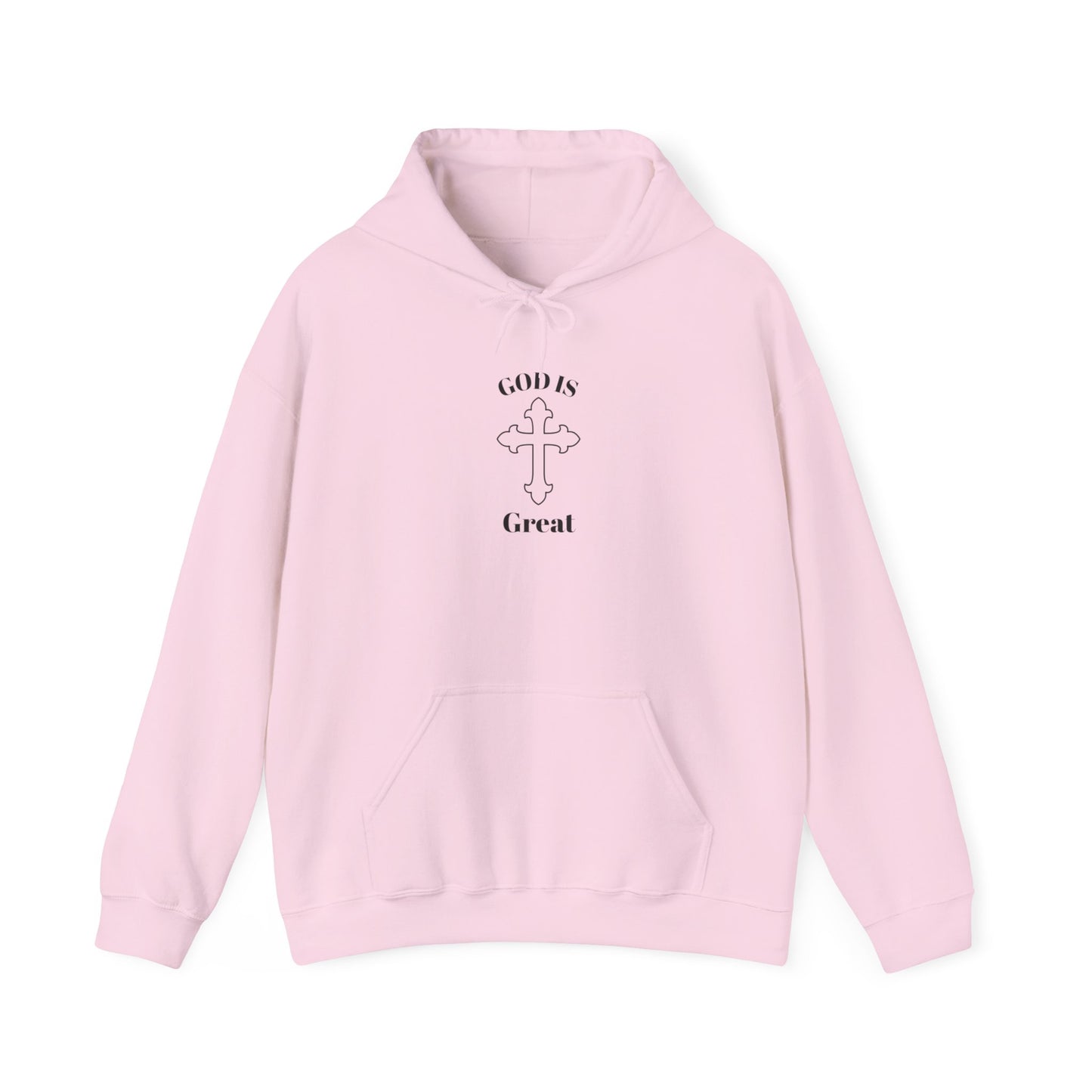 God Is Great Hooded Sweatshirt