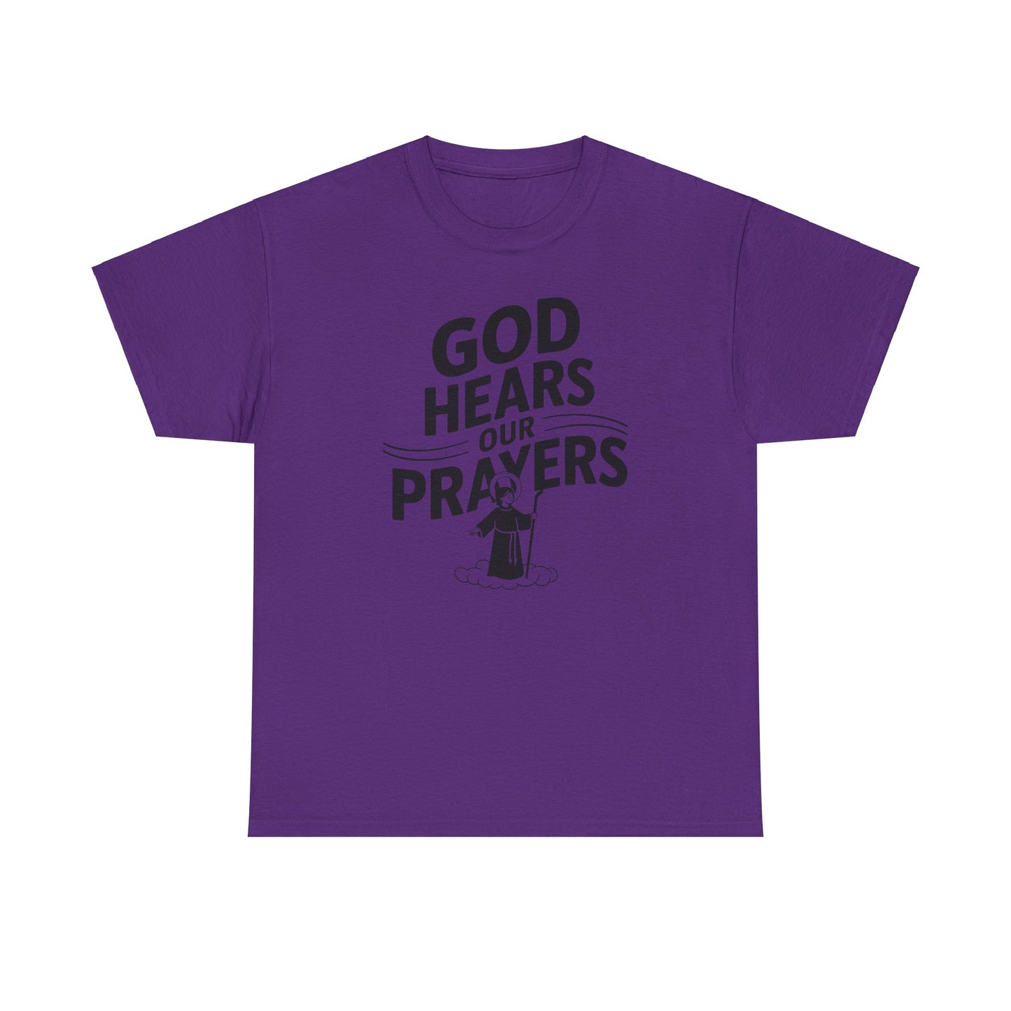 GOD Hears Our Prayers Unisex Heavy Cotton Tee