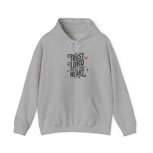 Trust In The LORD With All Your Heart Unisex Heavy Blend™ Hooded Sweatshirt