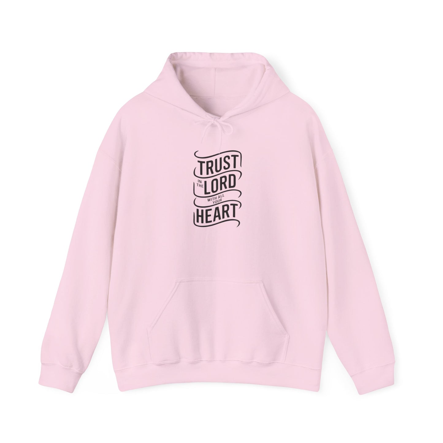 Trust In The LORD With All Your Heart Unisex Heavy Blend™ Hooded Sweatshirt