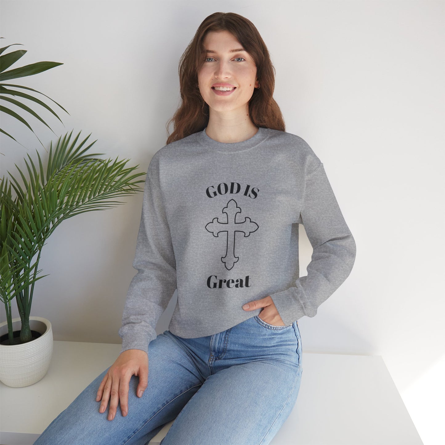 GOD Is Great Sweatshirt