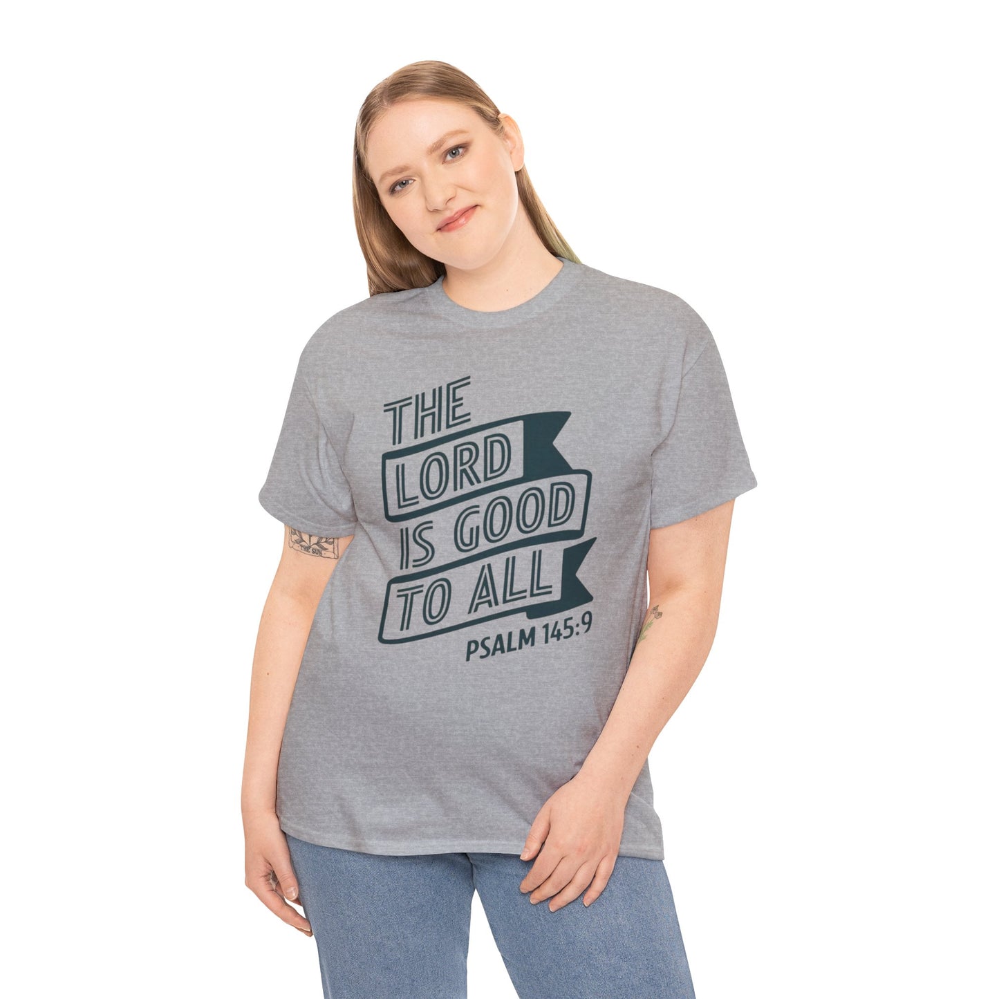 The LORD Is Good To All Unisex Heavy Cotton Tee