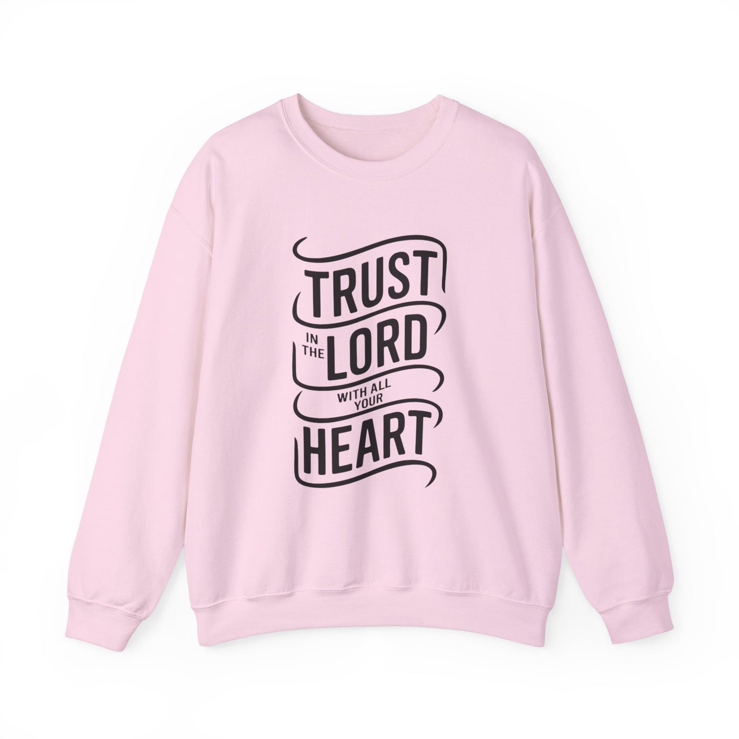 Trust In The LORD With All Your Heart Unisex Heavy Blend™ Crewneck Sweatshirt