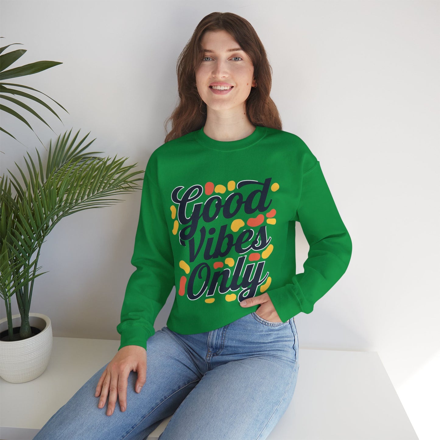 Good Vibes Only Sweatshirt