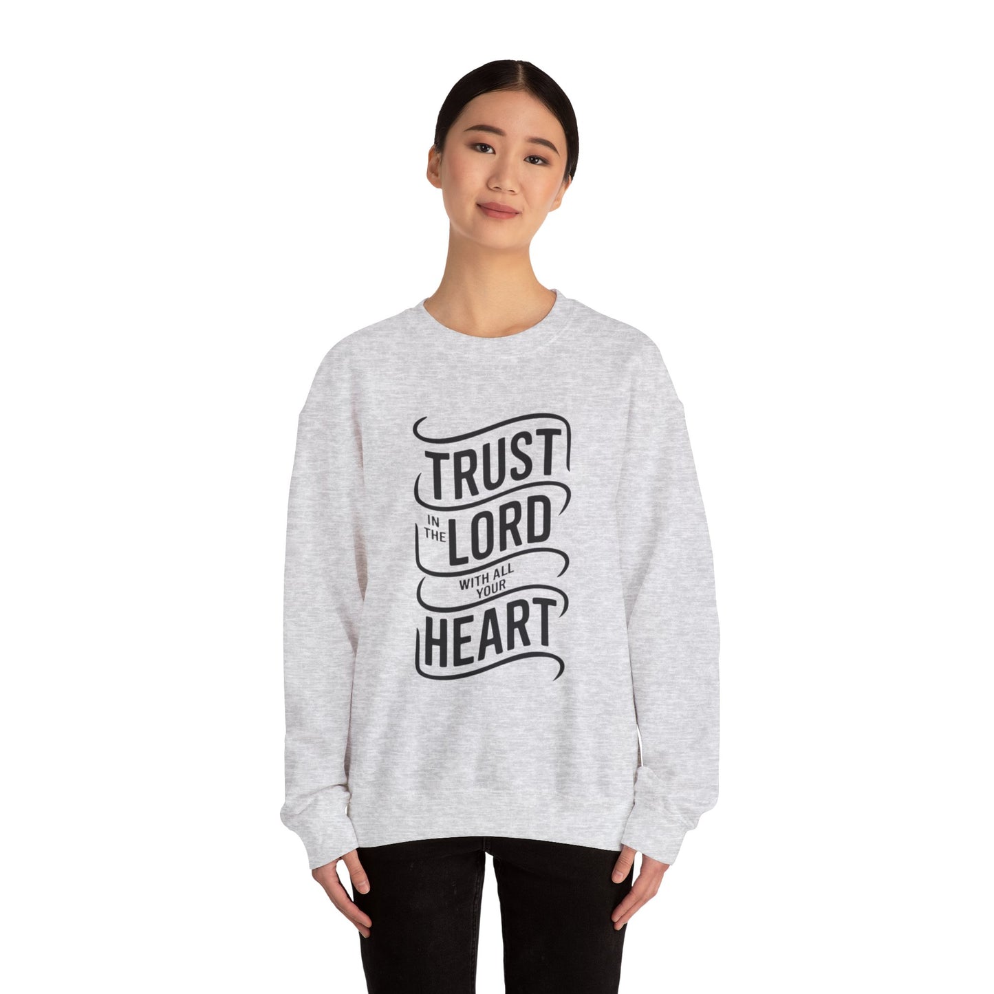 Trust In The LORD With All Your Heart Unisex Heavy Blend™ Crewneck Sweatshirt