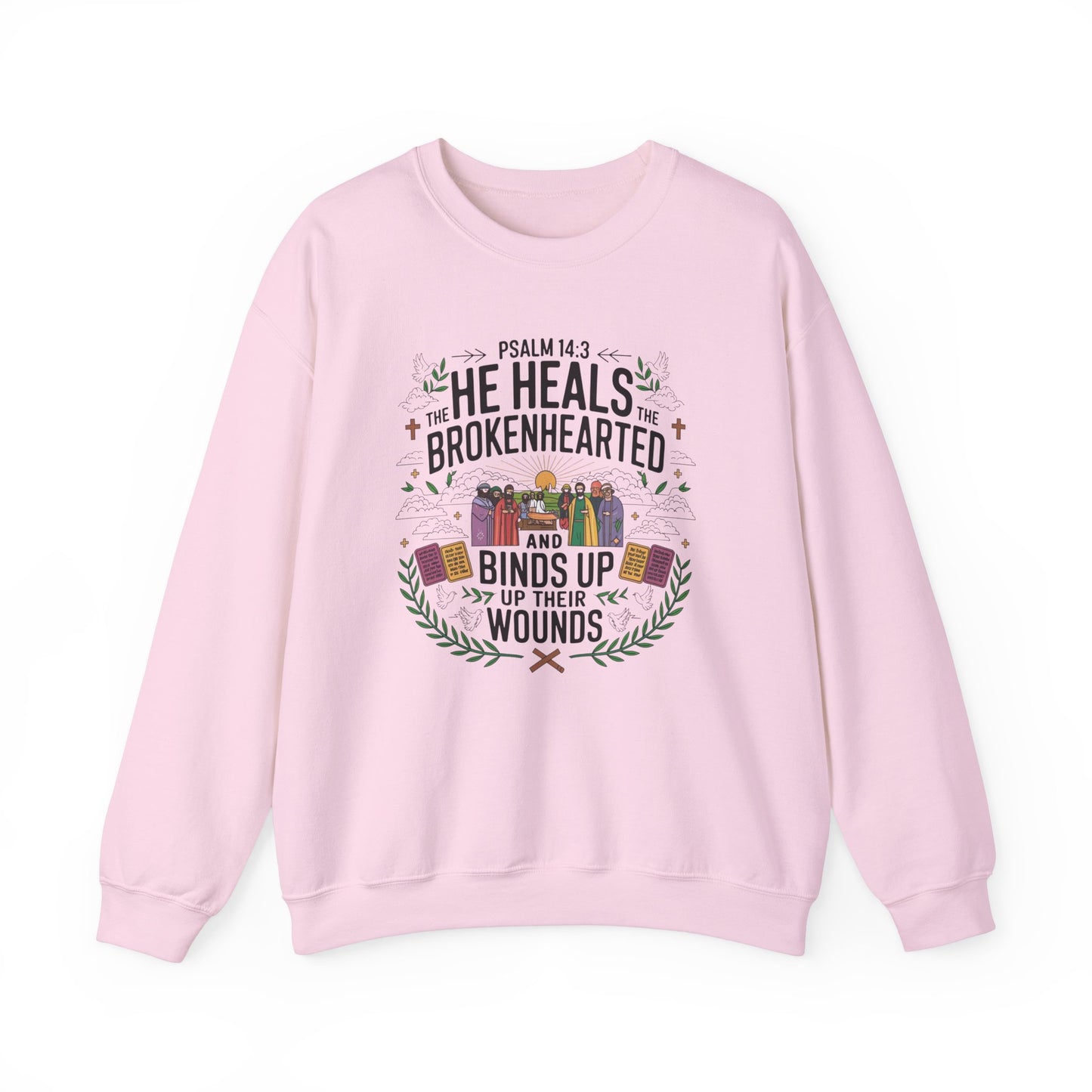 He Heals The Brokenhearted And Binds Their Wounds Unisex Heavy Blend™ Crewneck Sweatshirt