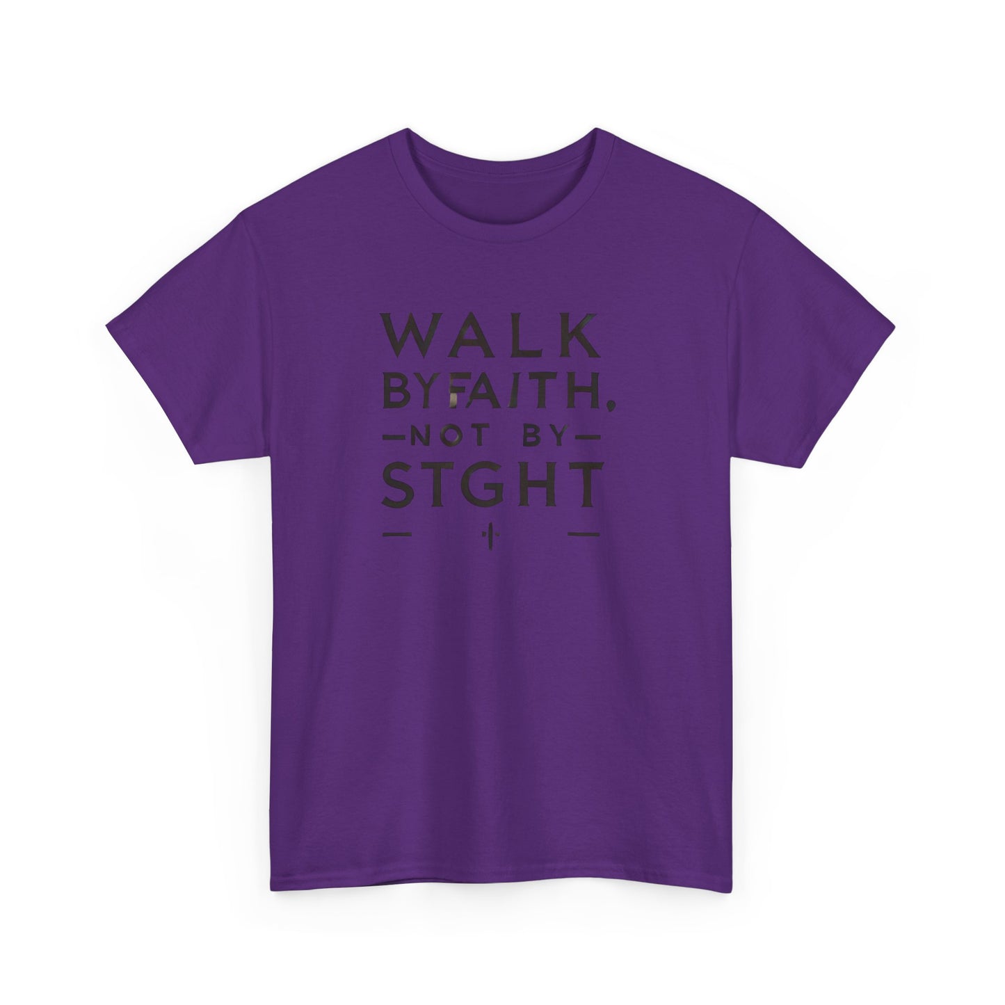 Walk By Faith, Not By Sight Unisex Heavy Cotton Tee