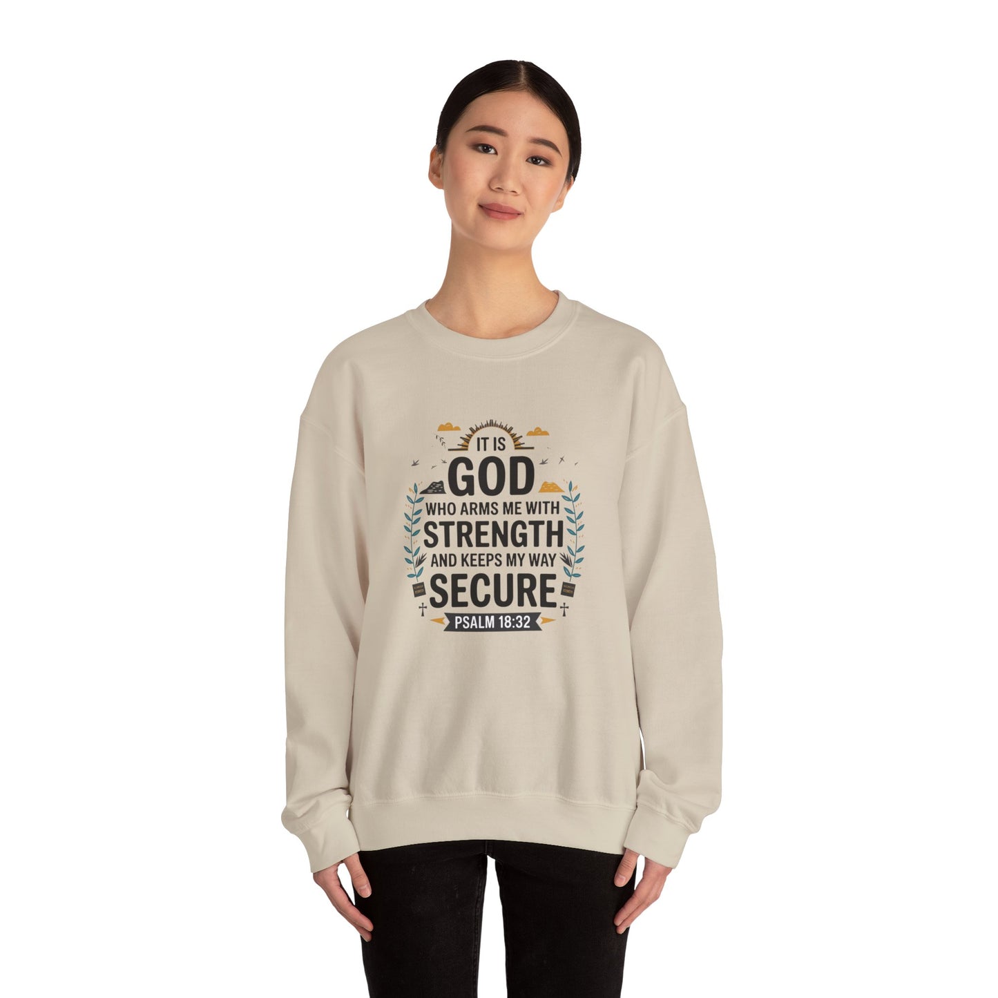 It Is GOD Who Arms Me With Strength And Keeps My Way Secure Unisex Heavy Blend™ Crewneck Sweatshirt