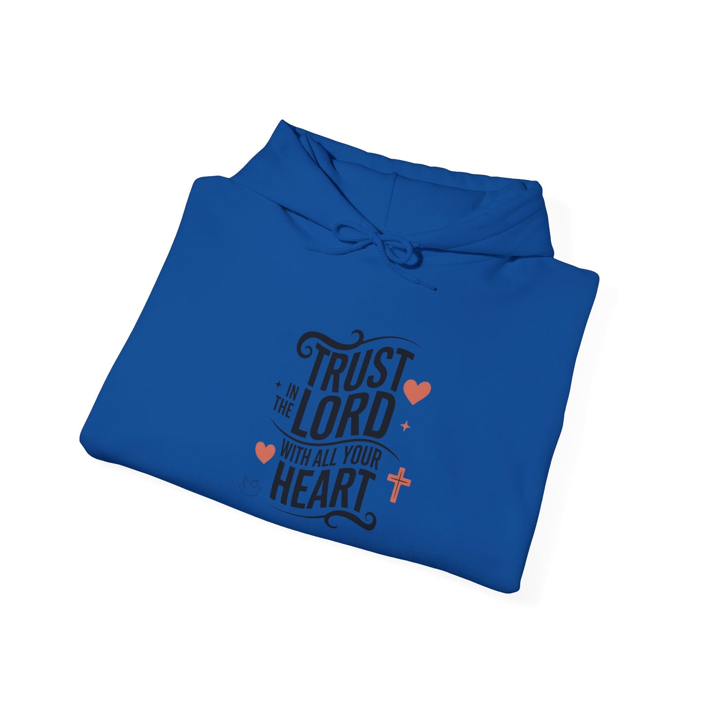 Trust In The LORD With All Your Heart Unisex Heavy Blend™ Hooded Sweatshirt