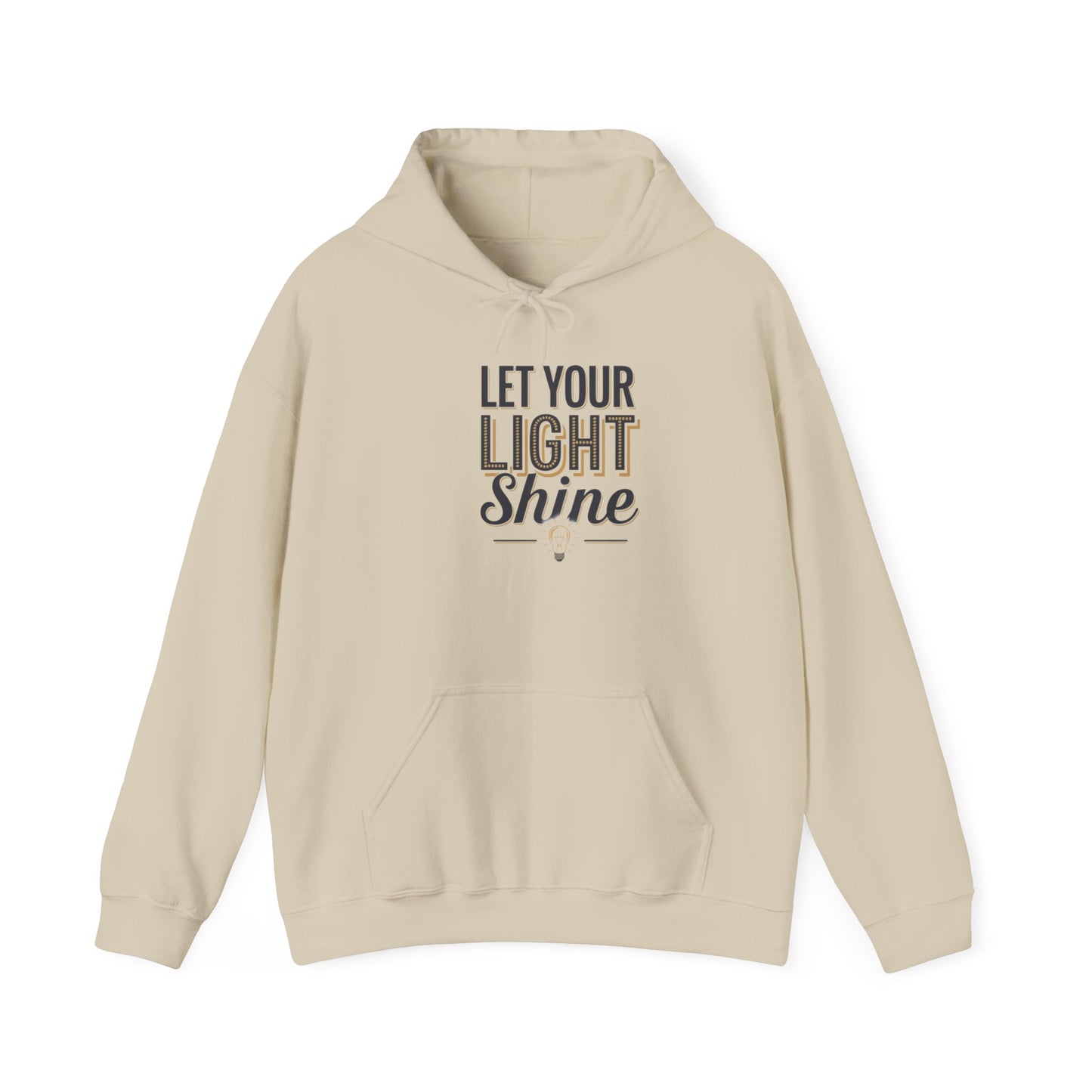 Let Your Light Shine Hooded Sweatshirt Hoodie Gildan 18500