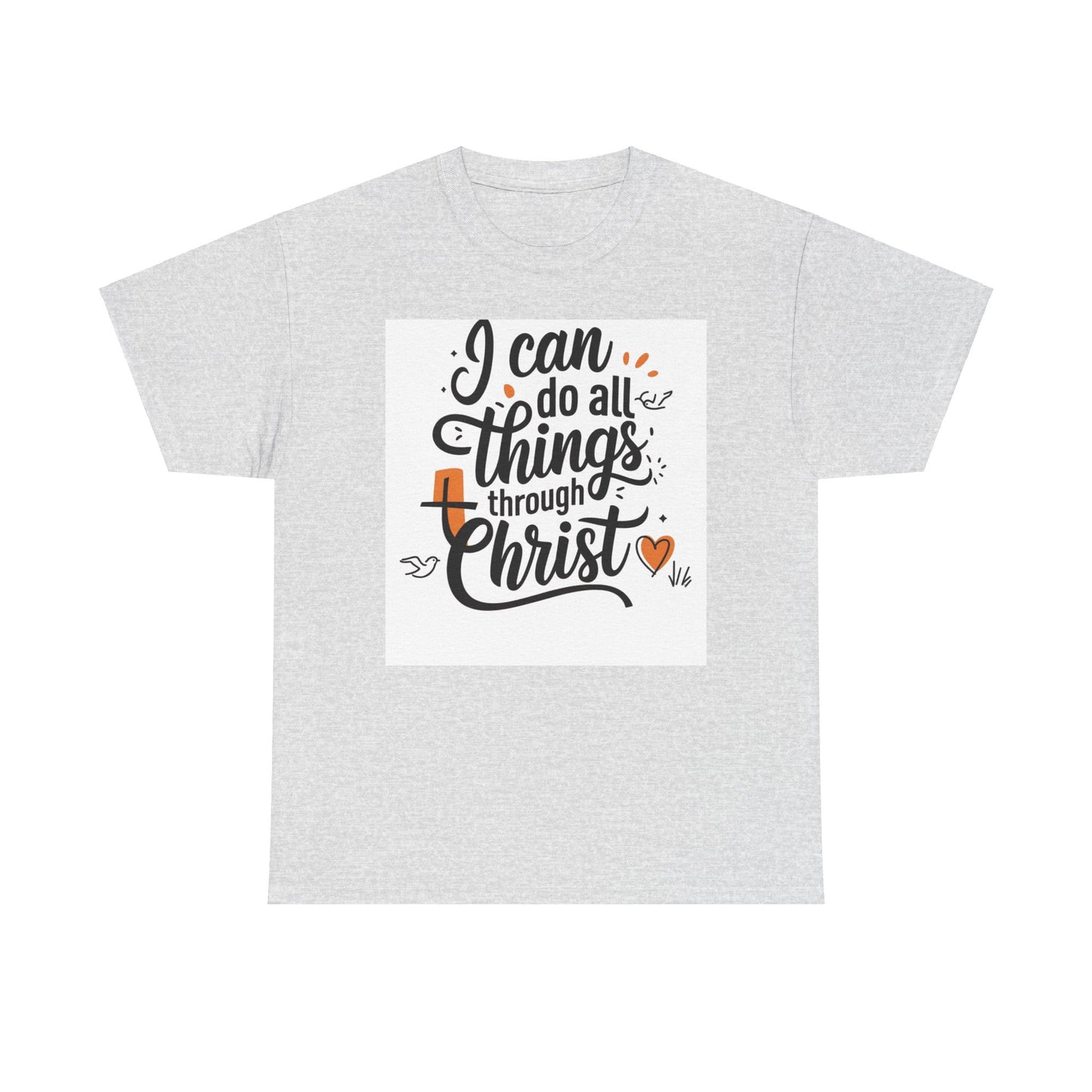 I Can Do All Things Through Christ Unisex Heavy Cotton Tee