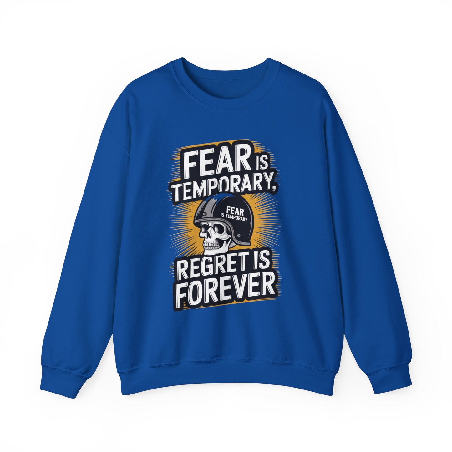 Fear Is Temporary Regret Is Forever Unisex Heavy Blend™ Crewneck Sweatshirt