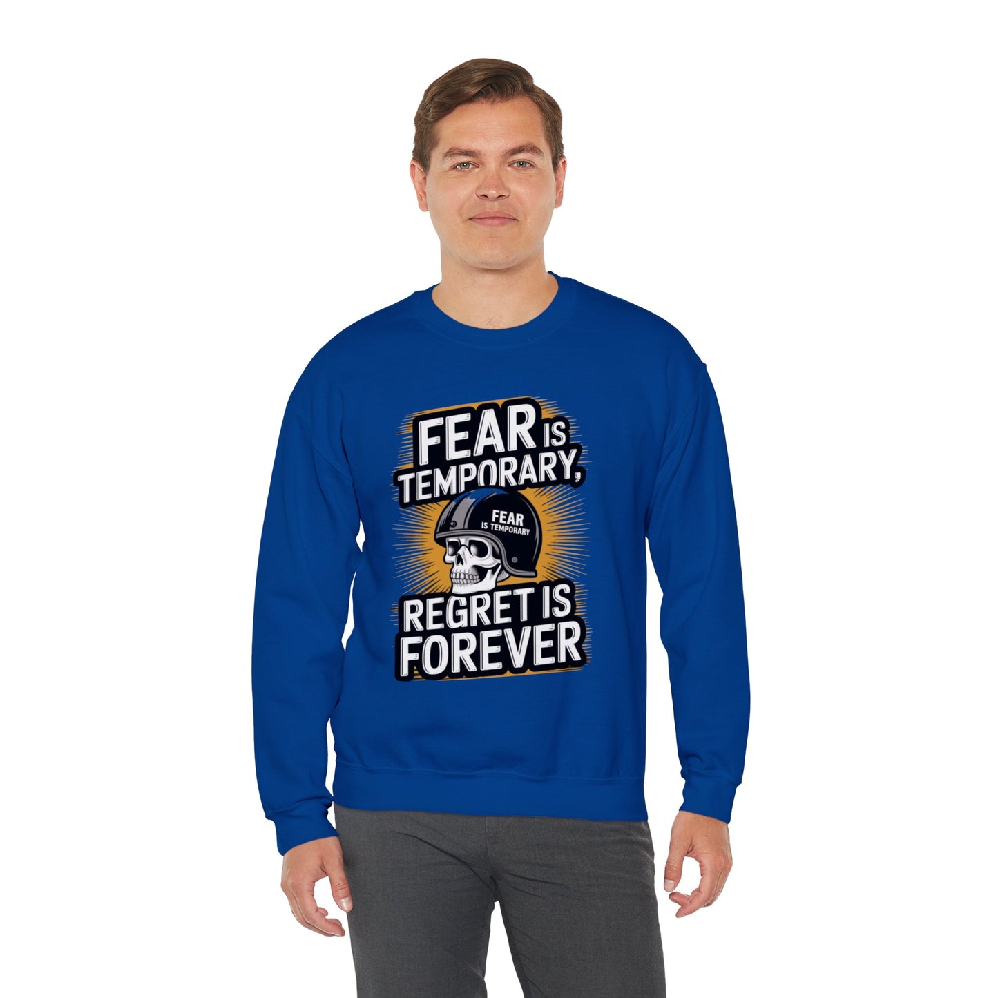 Fear Is Temporary Regret Is Forever Unisex Heavy Blend™ Crewneck Sweatshirt