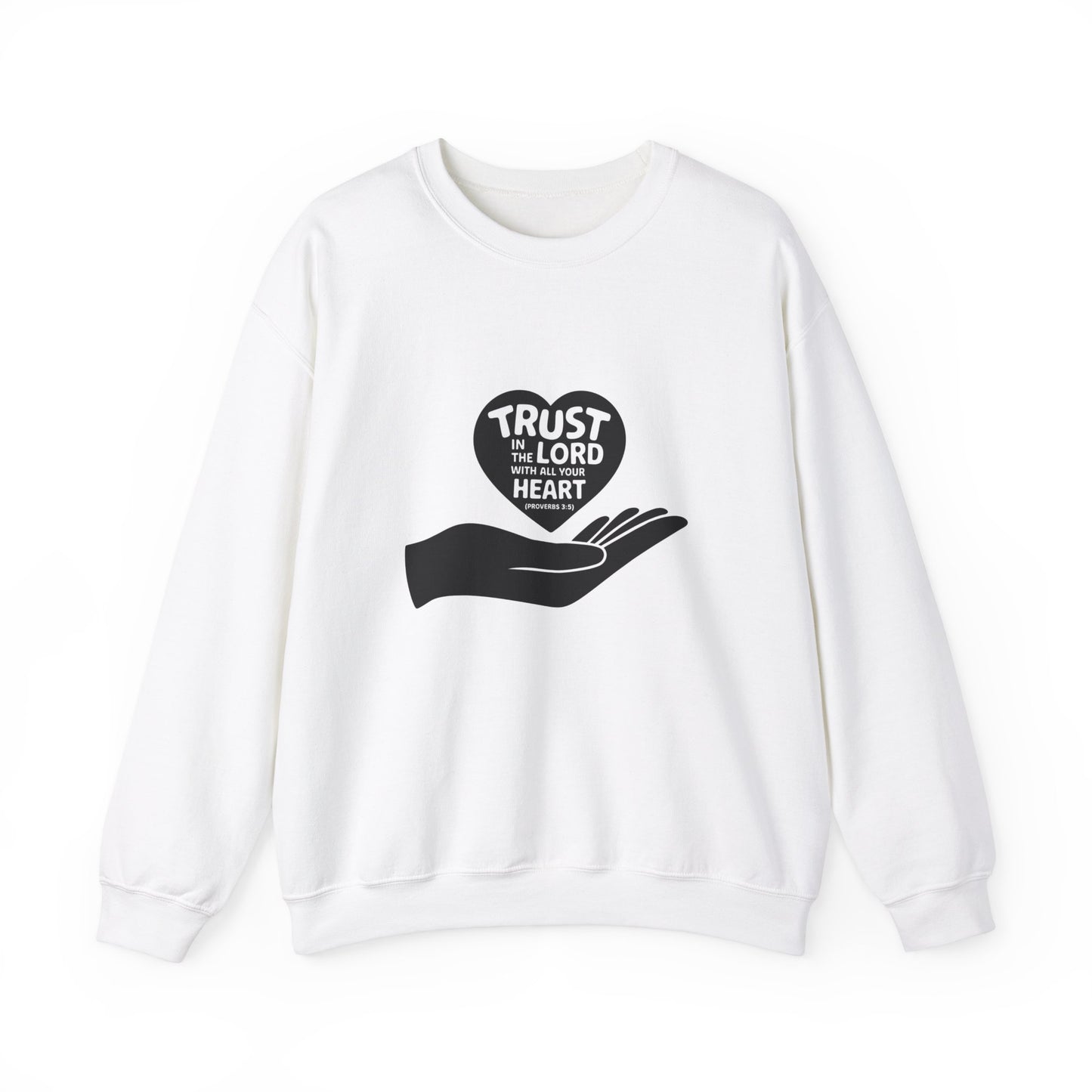 Trust In The LORD With All Your Heart  Unisex Heavy Blend™ Crewneck Sweatshirt