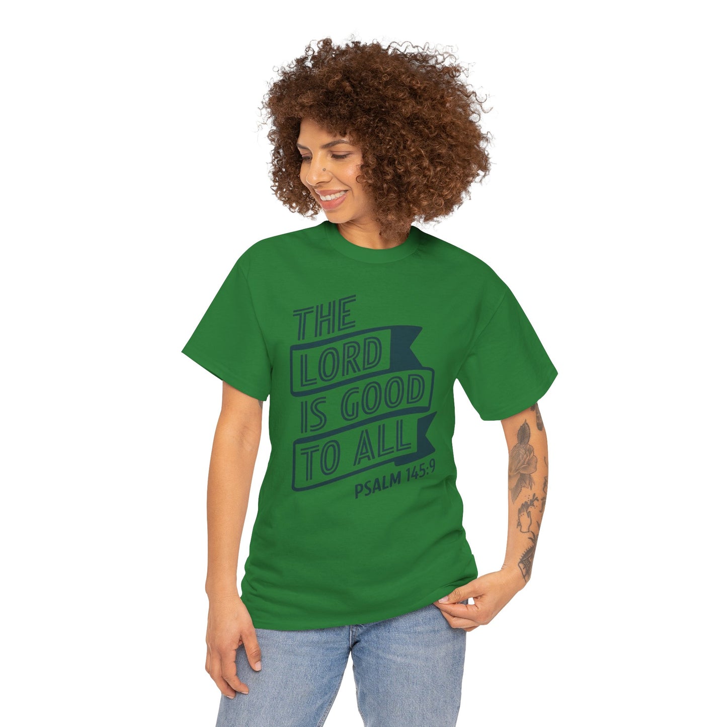 The LORD Is Good To All Unisex Heavy Cotton Tee