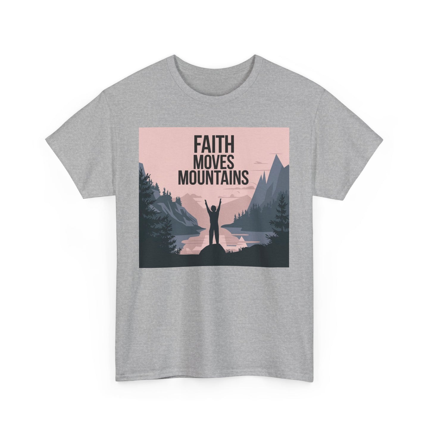 Faith Moves Mountains Unisex Heavy Cotton Tee