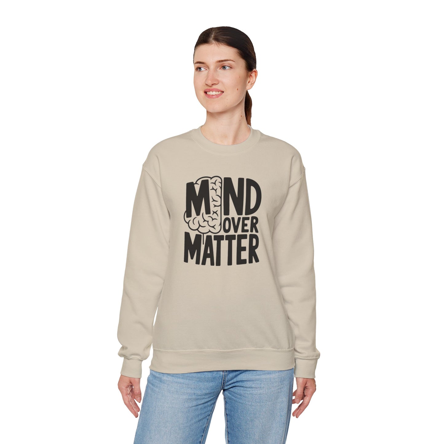 Mind Over Matter Sweatshirt Gildan 18000