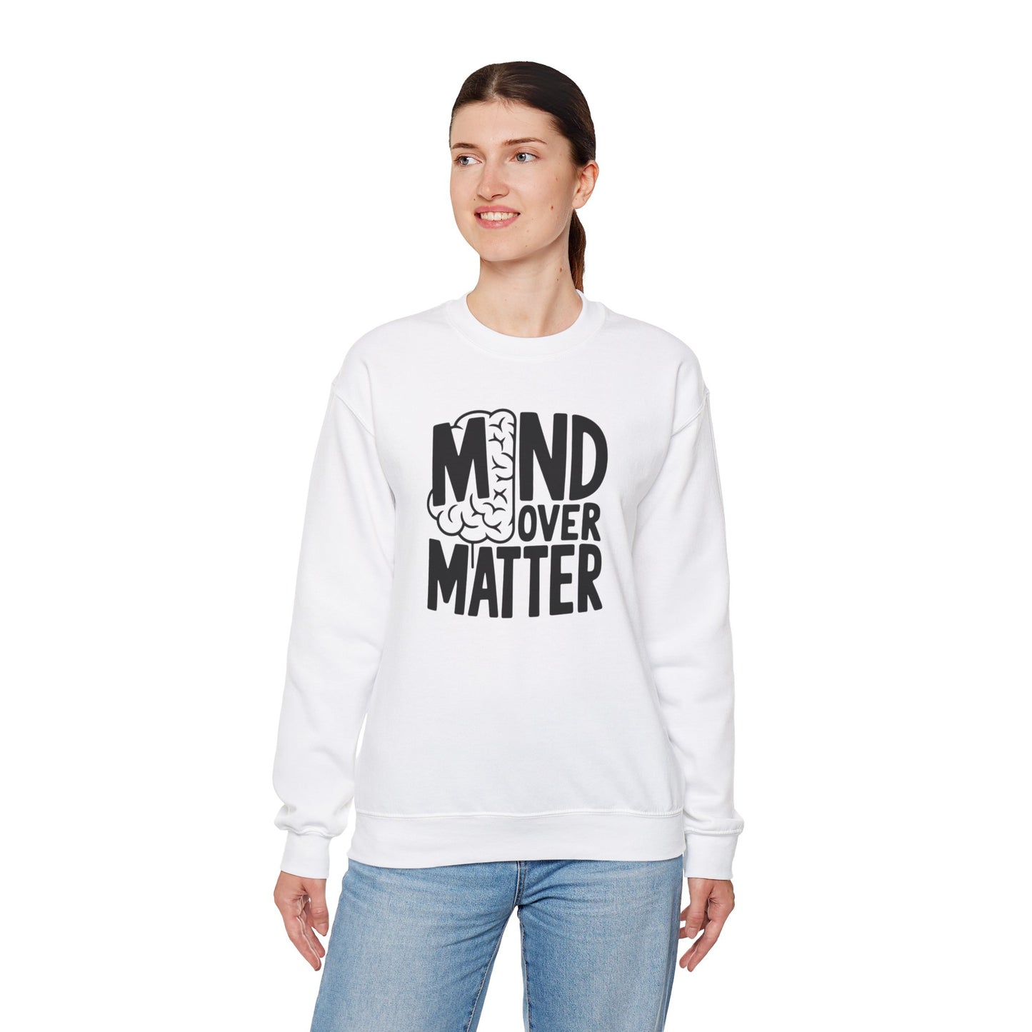 Mind Over Matter Sweatshirt Gildan 18000