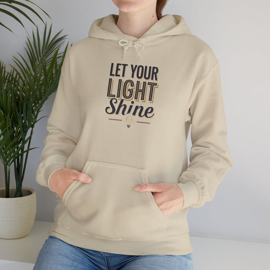 Let Your Light Shine Hooded Sweatshirt Hoodie Gildan 18500