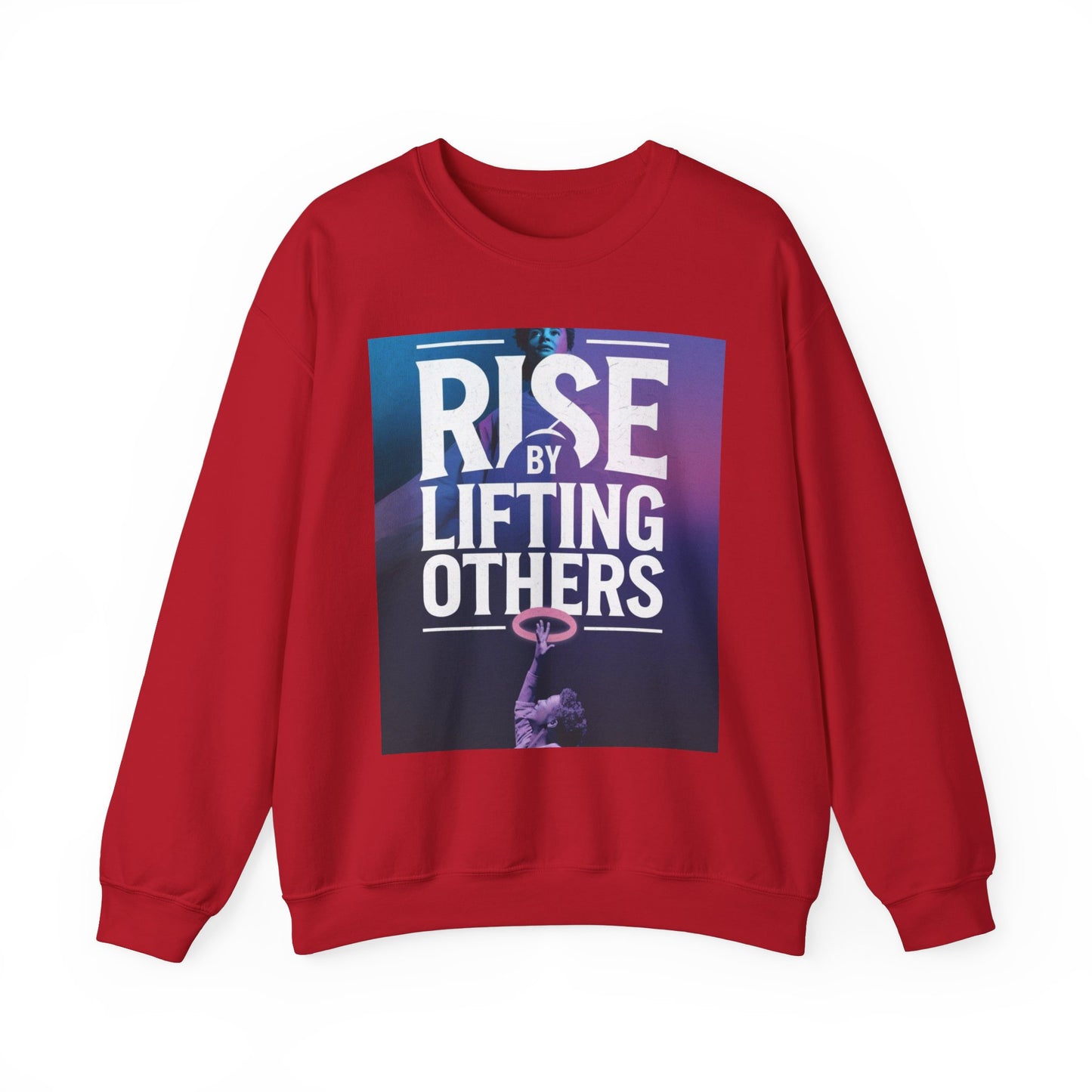 Rise By Lifting Others Sweatshirt Gildan 18000