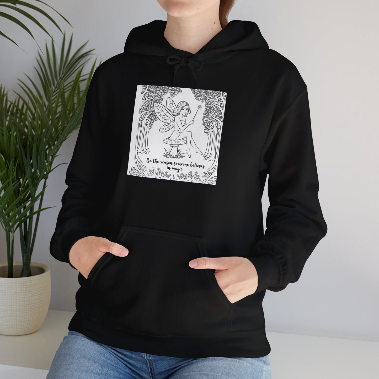 Be The Reason Someone Believes In Magic Believer Hoodie Gildan 18500