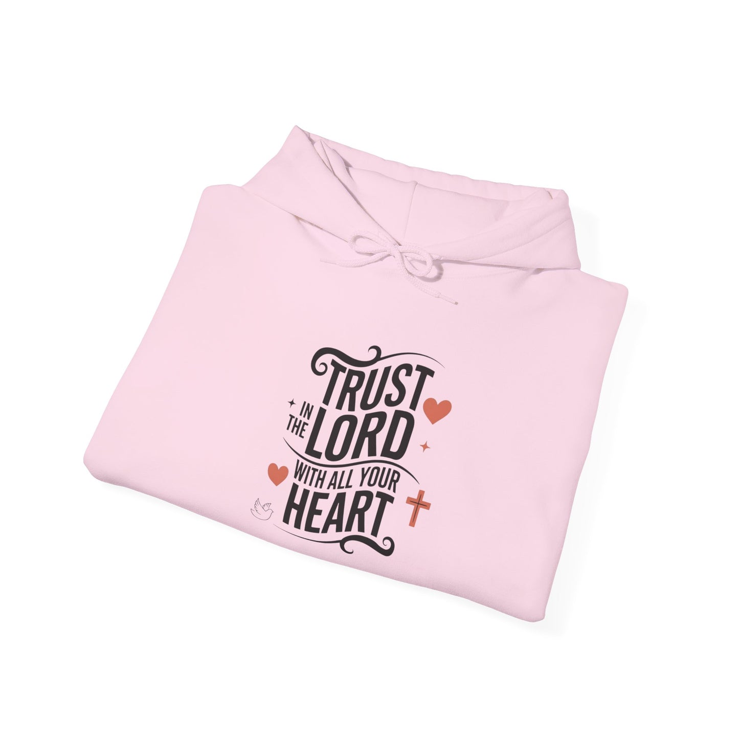 Trust In The LORD With All Your Heart Unisex Heavy Blend™ Hooded Sweatshirt