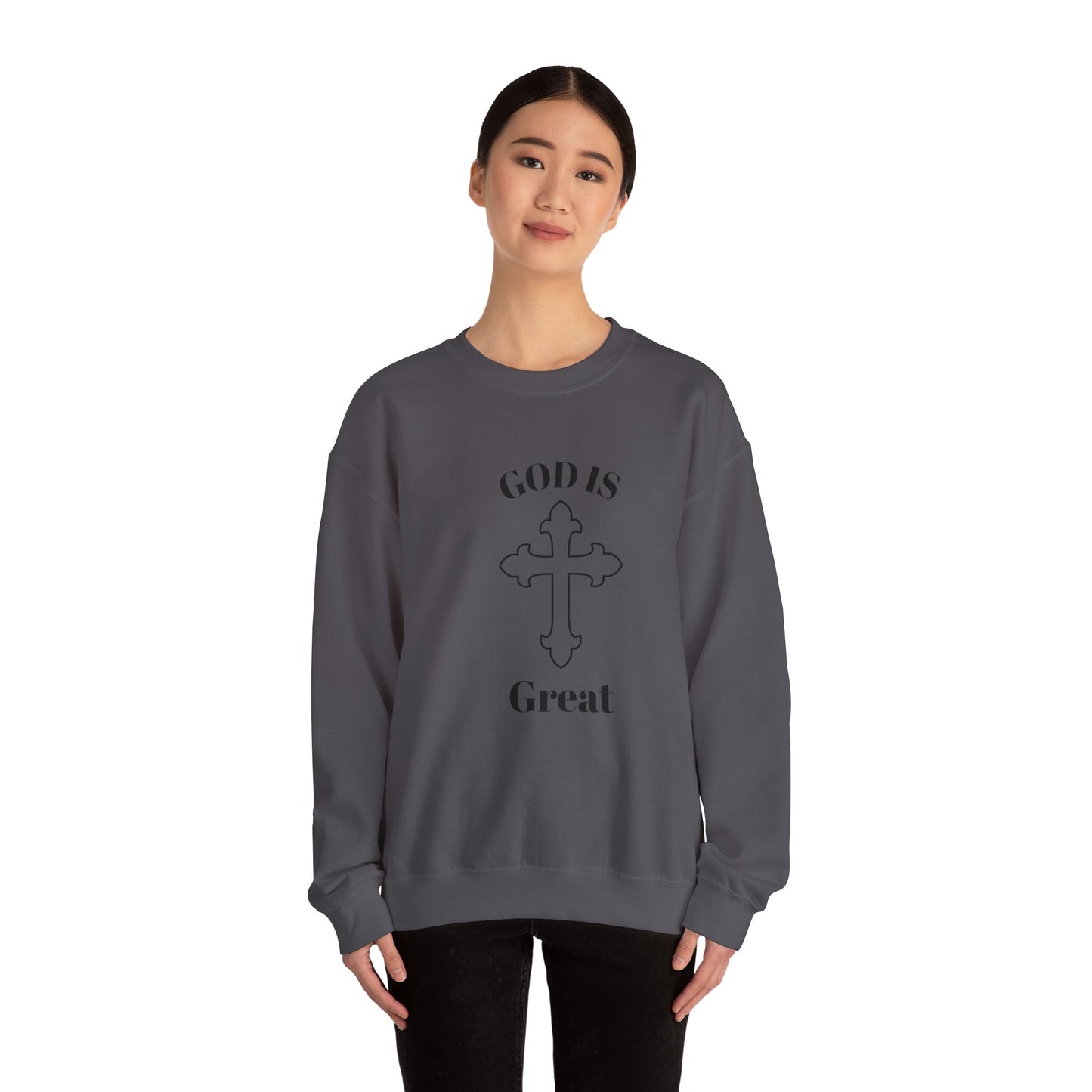 GOD Is Great Sweatshirt