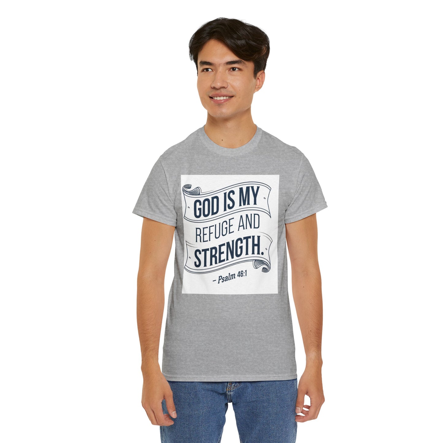 GOD Is My Refuge and Strength Unisex Heavy Cotton Tee Bella + Canvas 5000