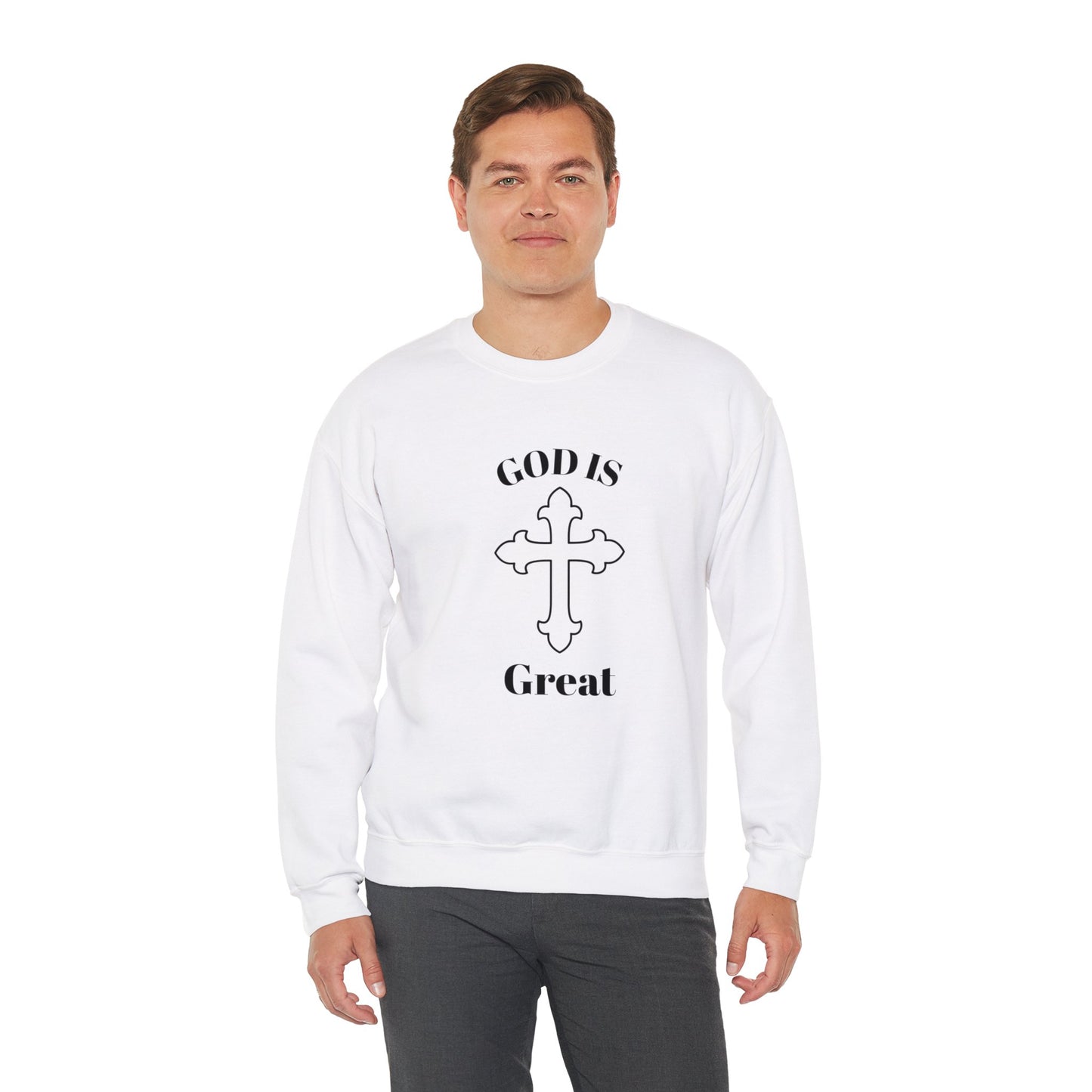 GOD Is Great Sweatshirt