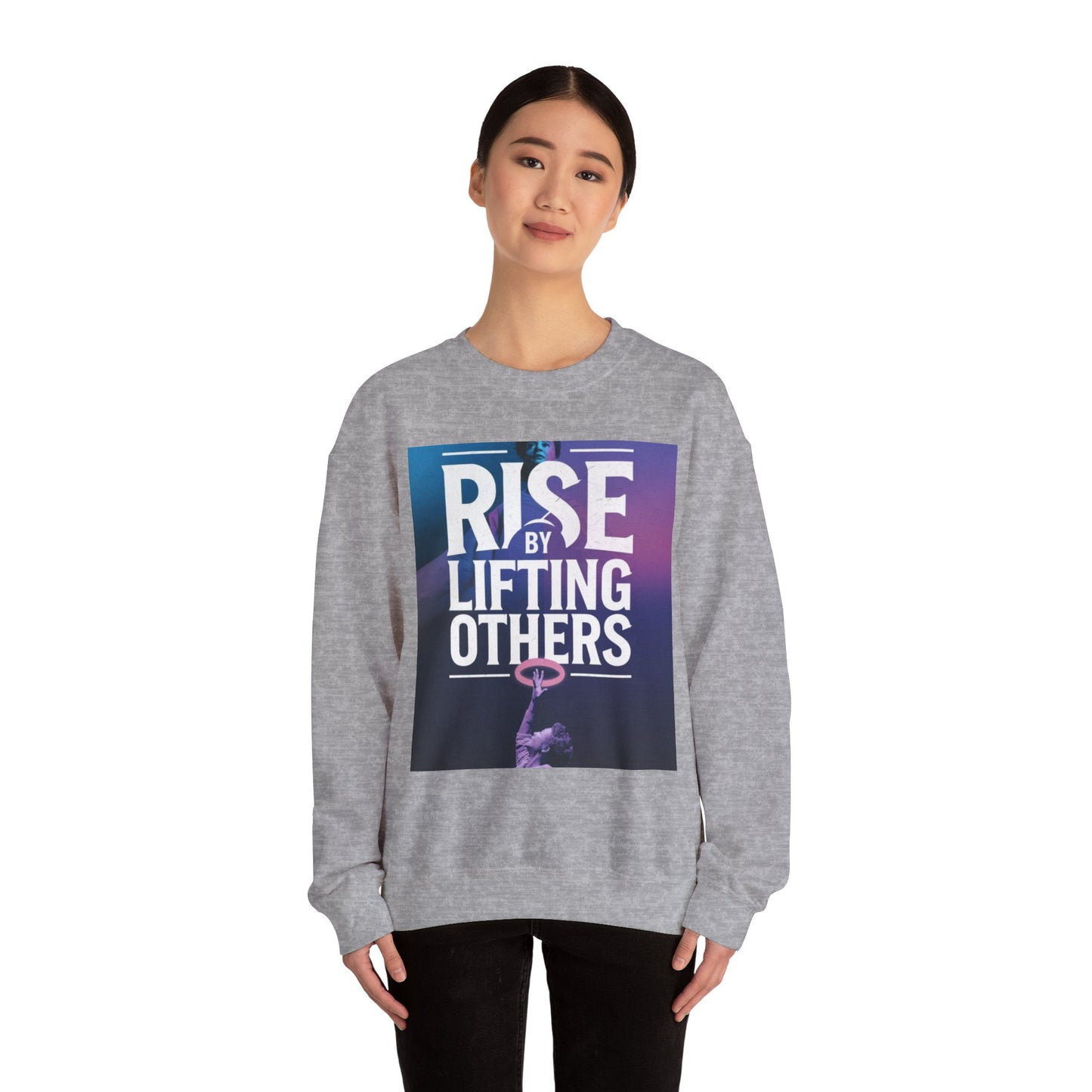 Rise By Lifting Others Sweatshirt Gildan 18000