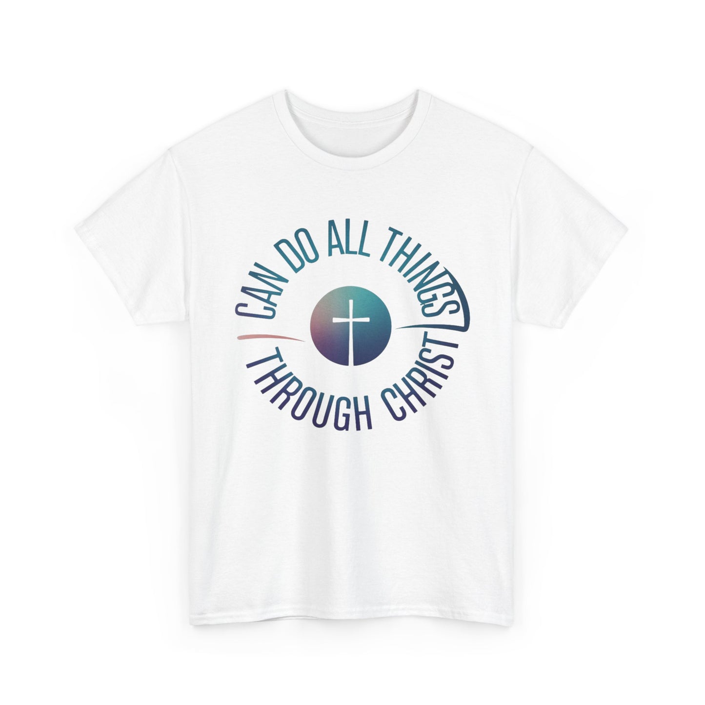 I Can Do All Things Through CHRIST Unisex Heavy Cotton Tee