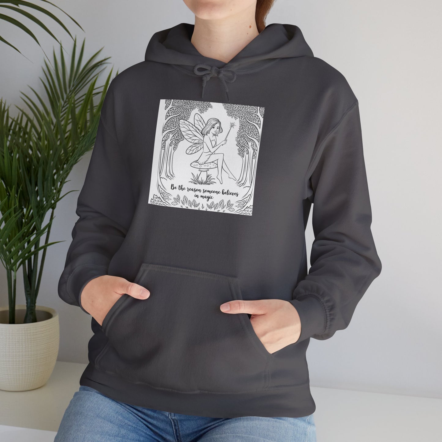 Be The Reason Someone Believes In Magic Believer Hoodie Gildan 18500