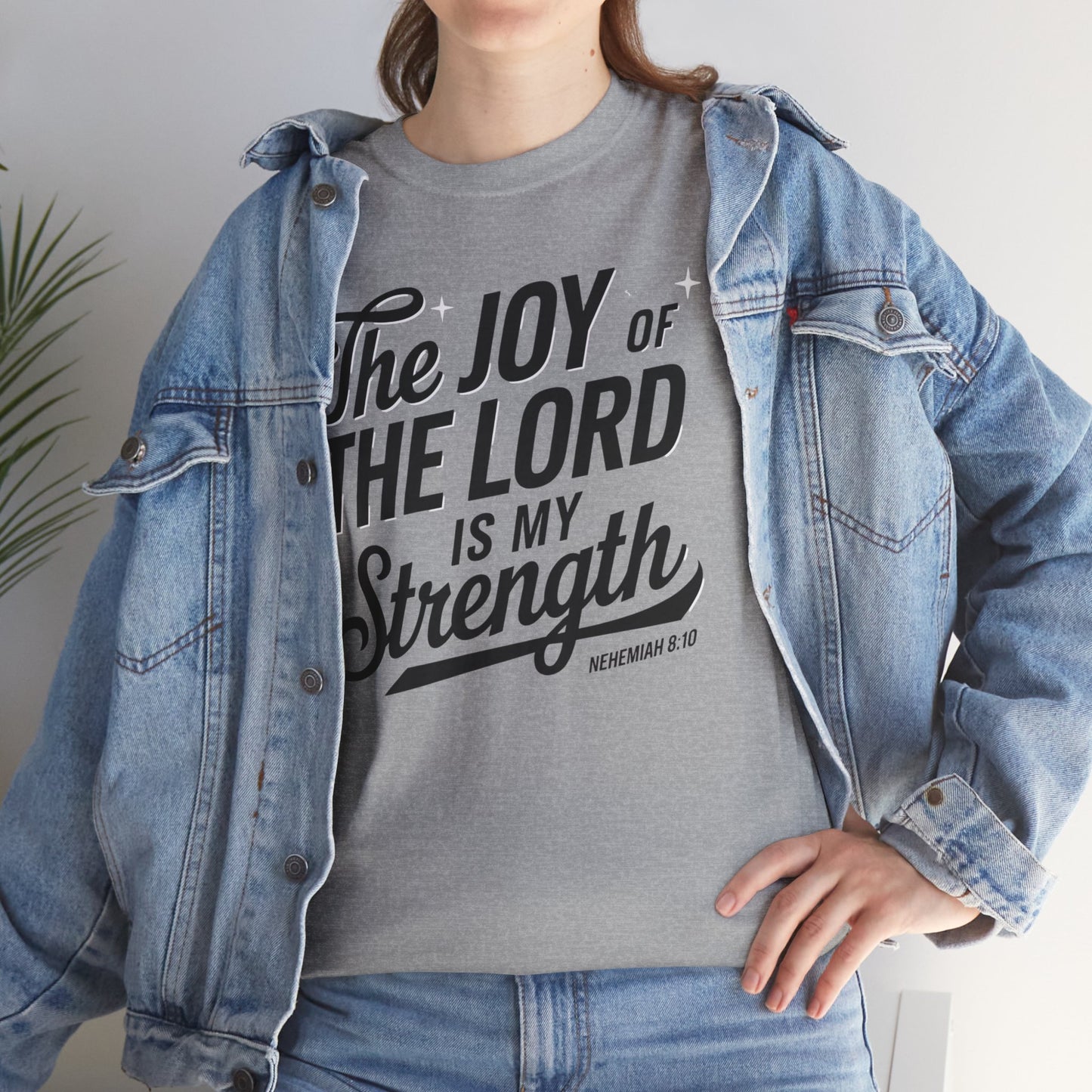 The Joy Of The LORD Is My Strength Unisex Heavy Cotton T-Shirt