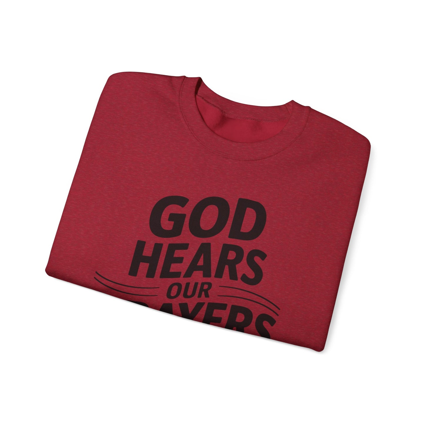 GOD Hears Our Prayers Unisex Heavy Blend™ Crewneck Sweatshirt