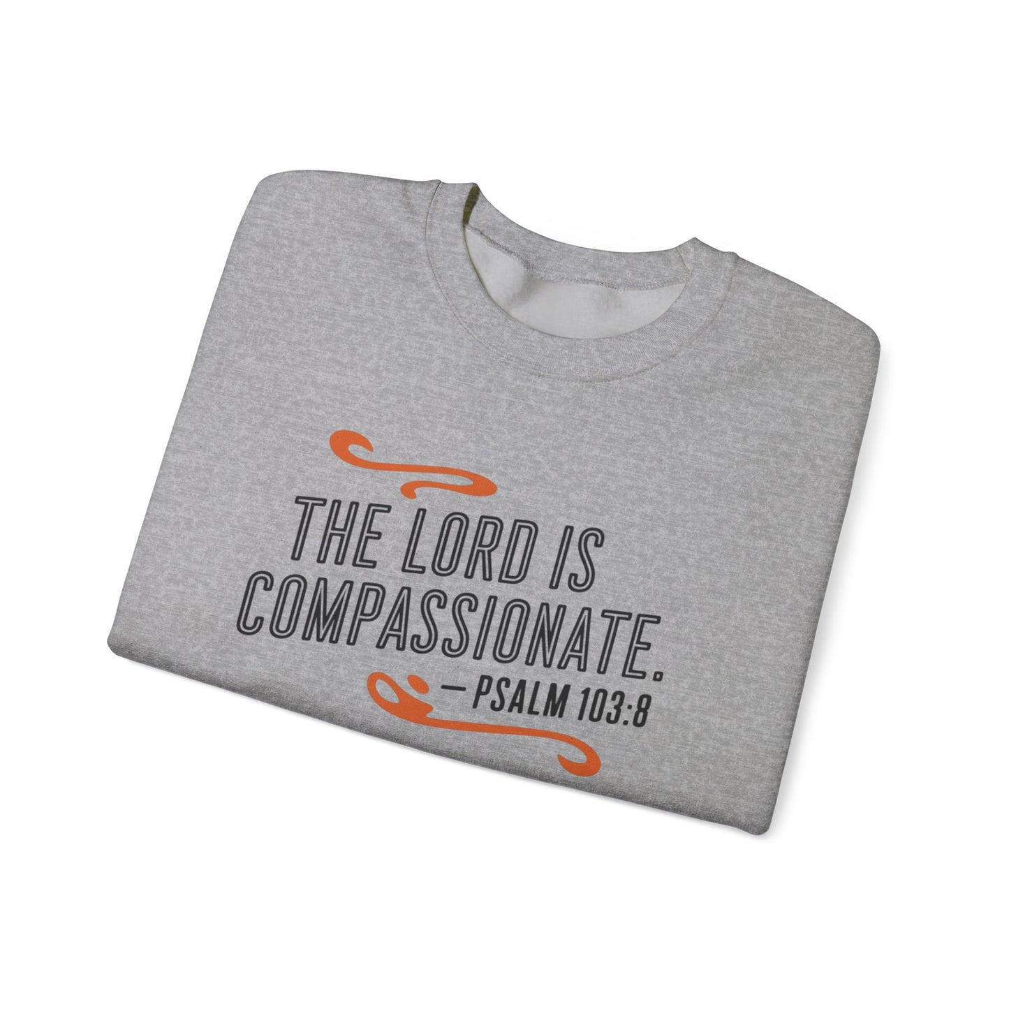 The LORD Is Compassionate Unisex Heavy Blend™ Crewneck Sweatshirt