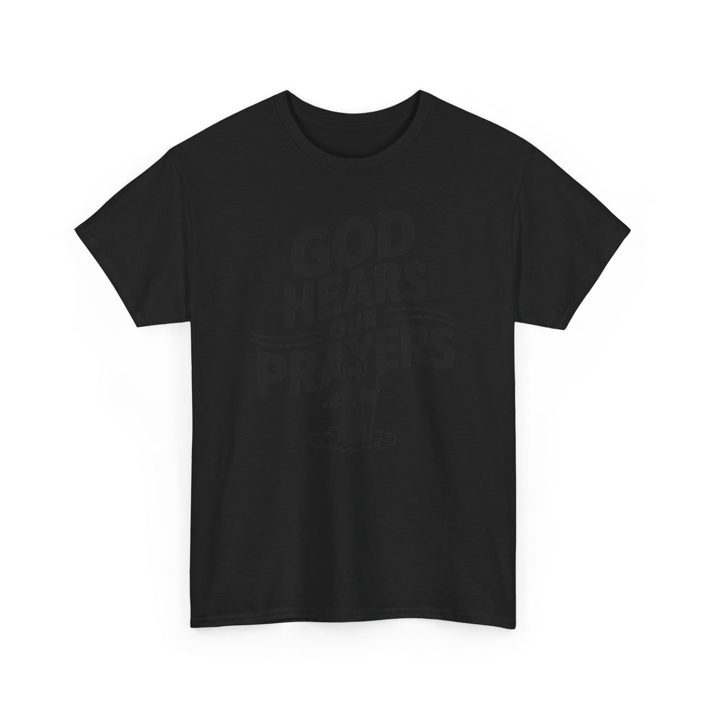 GOD Hears Our Prayers Unisex Heavy Cotton Tee