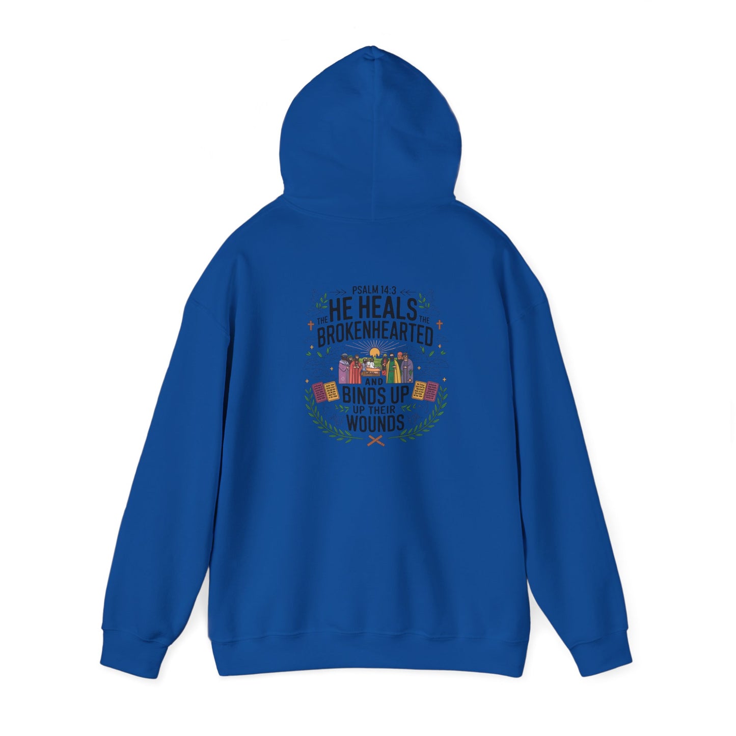 He Heals The Brokenhearted And Binds Up Their Wounds Unisex Heavy Blend™ Hooded Sweatshirt Hoodie