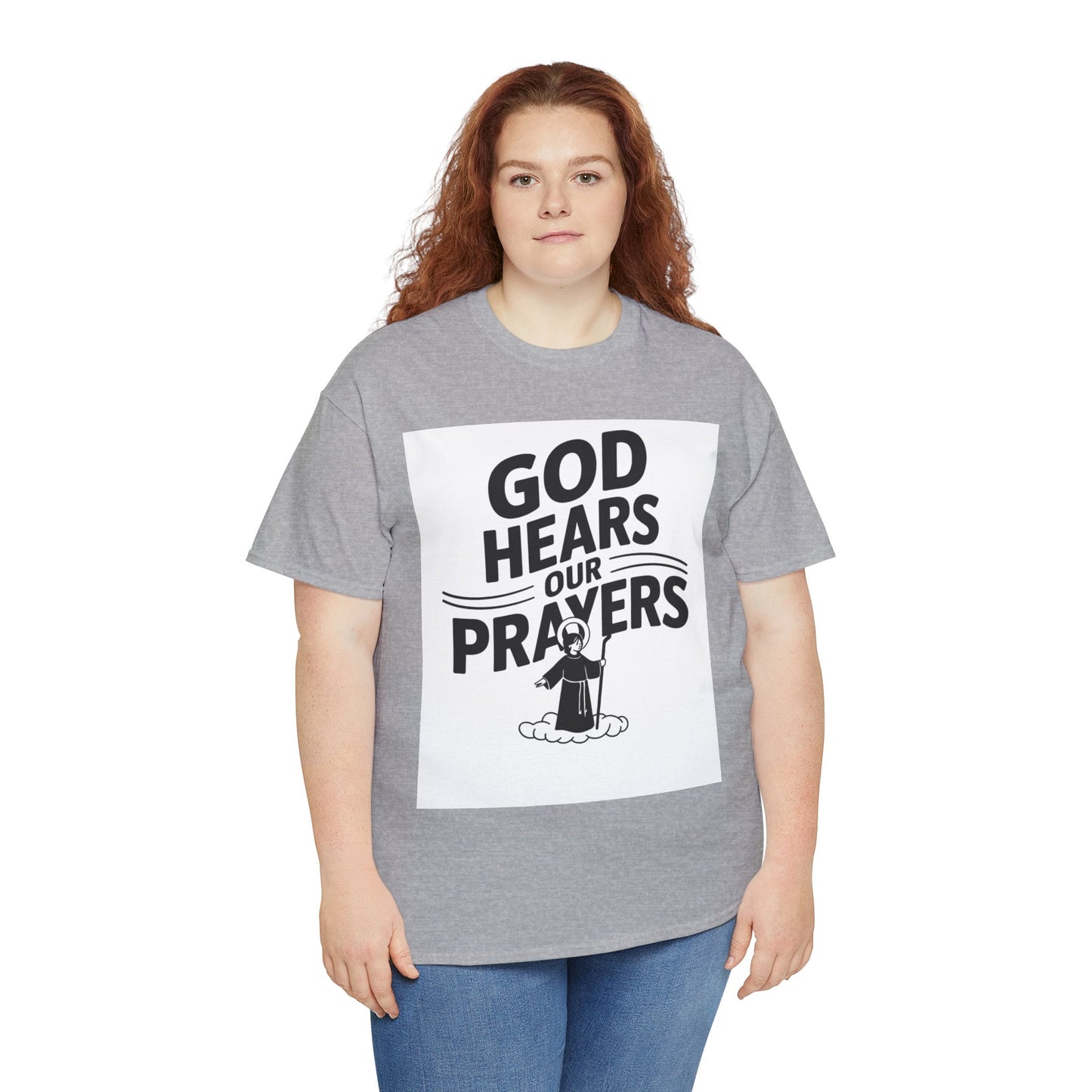 GOD Hears Our Prayers Unisex Heavy Cotton Tee