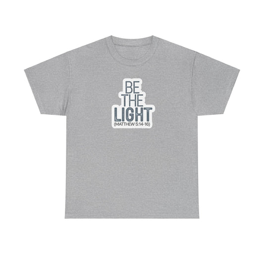 Be The Light Unisex Heavy Cotton Tee