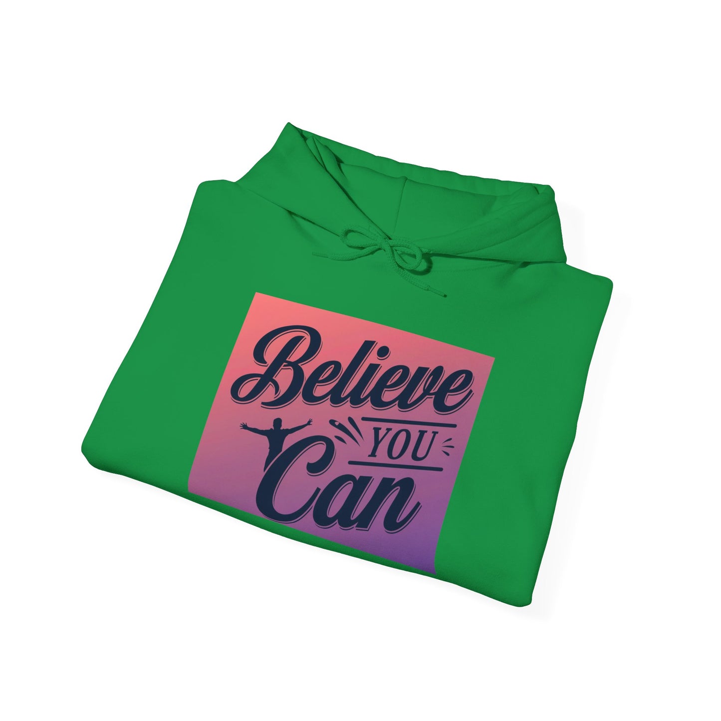 Believe You Can Unisex Heavy Blend™ Hooded Sweatshirt